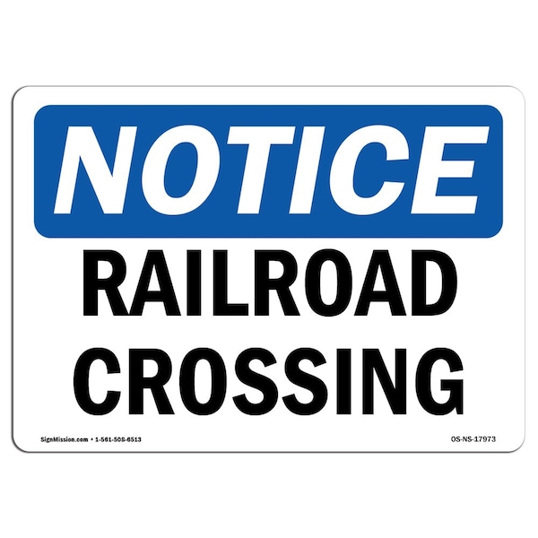 Safety Sign, OSHA Notice, 3.5" Height, Railroad Crossing Sign, Landscape, 10PK